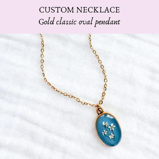 *Custom* Classic Oval Pressed Flower Necklace | Gold